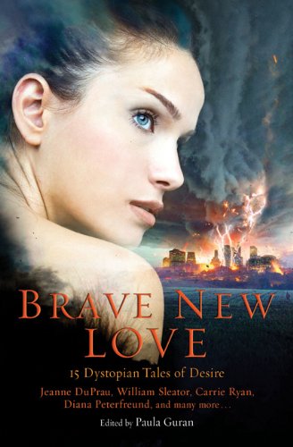 Brave New Love: 15 Dystopian Tales of Desire book cover