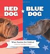 Red Dog/Blue Dog: When Pooches Get Political