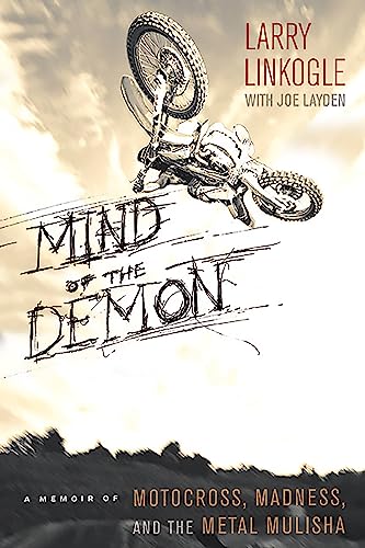 Mind of the Demon: A Memoir of Motocross, Madness, and the Metal Mulisha book cover