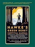 Hawke's Green Beret Survival Manual