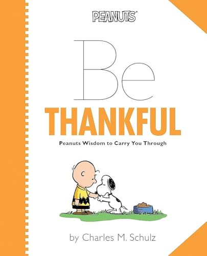 Peanuts: Be Thankful ) cover