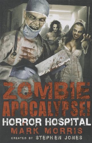 Zombie Apocalypse! Horror Hospital book cover