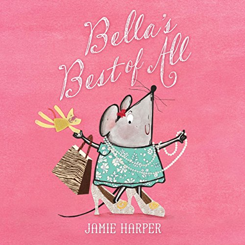 Cover of Bella's Best of All