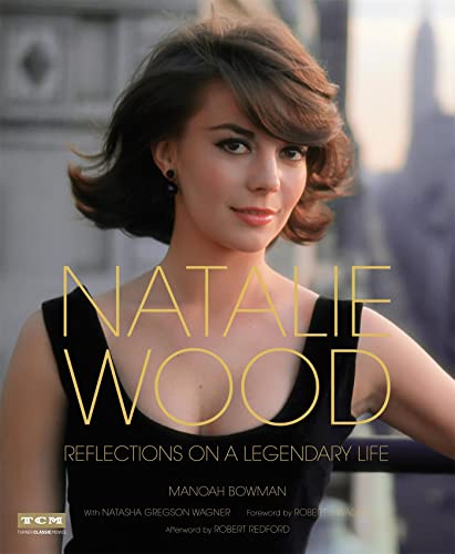 Natalie Wood (By: Robert Redford,Manoah Bowman,Natasha Gregson Wagner,Robert Wagner) cover