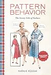 Pattern Behavior: The Seamy Side of Fashion