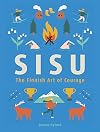 Sisu: The Finnish Art of Courage