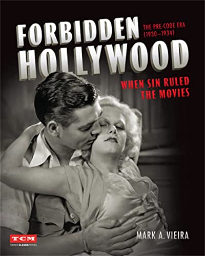 Forbidden Hollywood (By: Mark A. Vieira) cover
