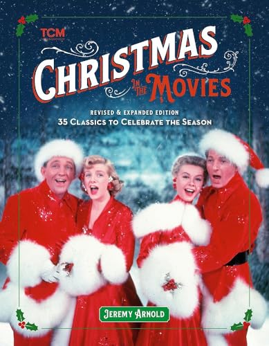 Christmas in the Movies (By: Jeremy Arnold) cover