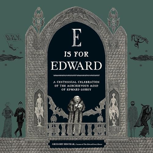 E Is for Edward : by Hischak, Gregory