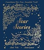 Star Stories: Constellation Tales from Around the World