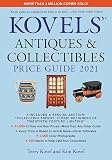Kovels Antiques And Collectibles Price Guide 2021