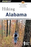 Hiking Alabama 2nd A Guide To Alabamas Greatest Hiking Adventures State Hiking Guides Series