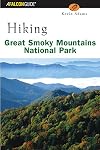 Hiking Great Smoky Mountains National Park (Regional Hiking Series)