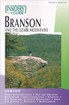 The Insiders' Guide to Branson and Ozark Mountains