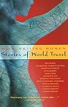 Wild Writing Women: Stories of World Travel