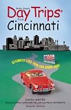 Day Trips From Cincinnati 7th Getaways Less Than Two Hours Away Day Trips Series