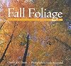 Fall Foliage: The Mystery, Science, and Folklore of Autumn Leaves