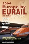 Europe by Eurail 2004, 28th: Touring Europe by Train
