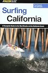 Surfing California: A Complete Guide to the Best Breaks on the California Coast (Surfing Series)