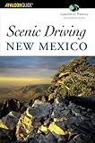 Scenic Driving New Mexico 2nd Scenic Driving Series
