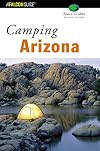 Camping Arizona, 2nd (Regional Camping Series)