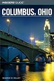Insiders Guide To Columbus Ohio Insiders Guide Series