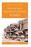 More Than Petticoats: Remarkable Pennsylvania Women