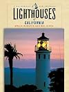 Lighthouses of California: A Guidebook and Keepsake (Lighthouse Series)