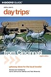 Day Trips From Cincinnati 8th Getaway Ideas For The Local Traveler Day Trips Series