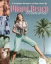 Miami Beach Memories: A Nostalgic Chronicle of Days Gone By