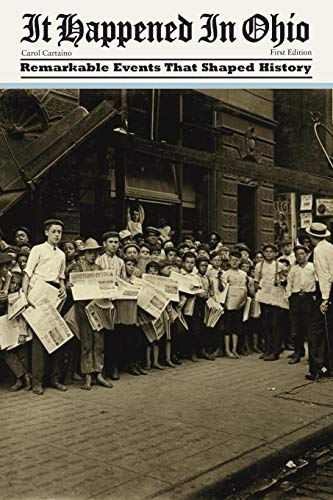 It Happened in Ohio: Remarkable Events that Shaped History book cover