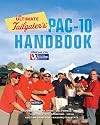 The Ultimate Tailgater's Pac-10 Handbook