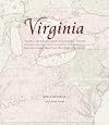 Virginia: Mapping the Old Dominion State through History: Rare And Unusual Maps From The Library Of Congress (Mapping the States through History)