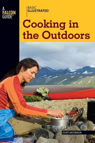 Basic Illustrated Cooking in the Outdoors book cover
