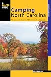 Camping North Carolina: A Comprehensive Guide To Public Tent And Rv Campgrounds (State Camping Series)