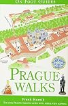 Prague Walks (On Foot Guides)