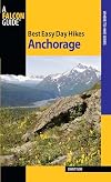 Best Easy Day Hikes: Anchorage