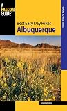 Best Easy Day Hikes Albuquerque Best Easy Day Hikes Series