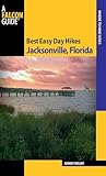 Best Easy Day Hikes Jacksonville Florida Best Easy Day Hikes Series