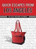 Quick Escapes Los Angeles