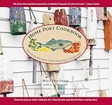 Home Port Cookbook Beloved Recipes From Marthas Vineyard