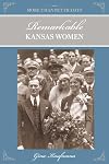 More Than Petticoats: Remarkable Kansas Women (More than Petticoats Series)