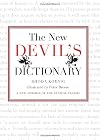 The New Devil's Dictionary: A New Version of the Cynical Classic