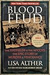Blood Feud: The Hatfields and the McCoys: The Epic Story of Murder and Vengeance