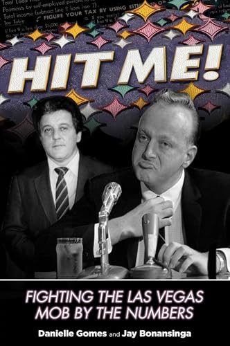 Hit Me!: Fighting the Las Vegas Mob by the Numbers (With: Danielle Gomes) cover