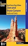 Best Easy Day Hikes Zion And Bryce Canyon National Parks Best Easy Day Hikes Series