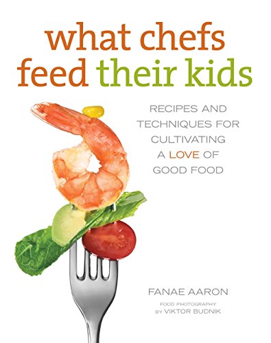 Cover of What Chefs Feed Their Kids