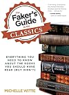 Faker's Guide to the Classics: Everything You Need To Know About The Books You Should Have Read (But Didn'T)