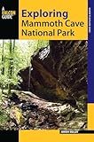 Exploring Mammoth Cave National Park Exploring Series