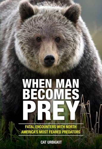 When Man Becomes Prey book cover